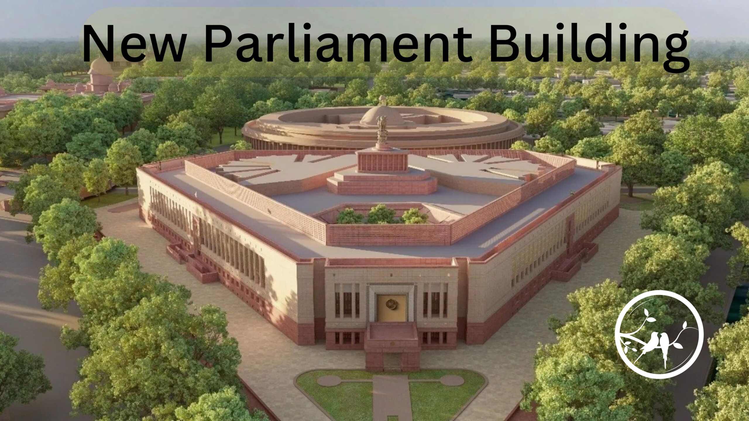 New Parliament Building - Logiclub